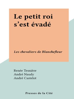cover image of Le petit roi s'est évadé